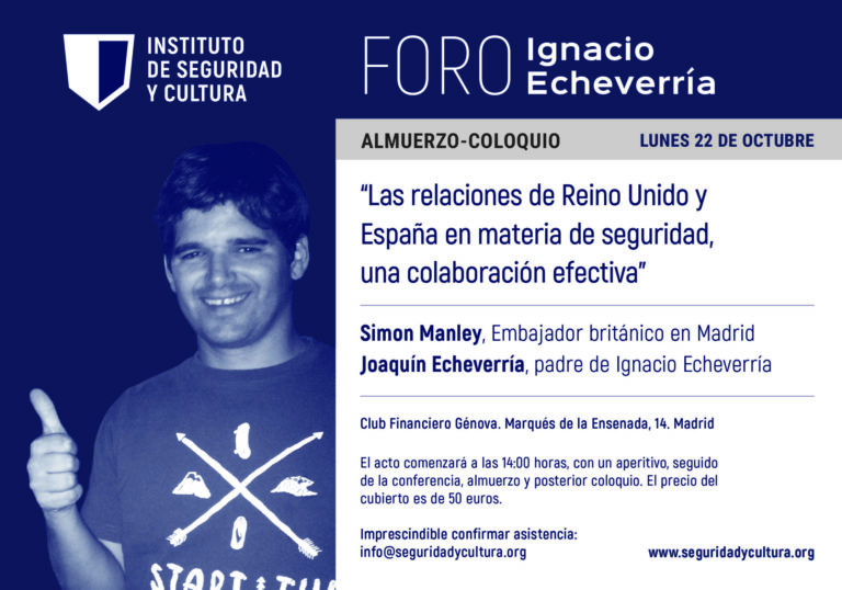 Foro Ignacio Echeverría: «Las relaciones de Reino Unido y España en materia de seguridad, una colaboración efectiva»