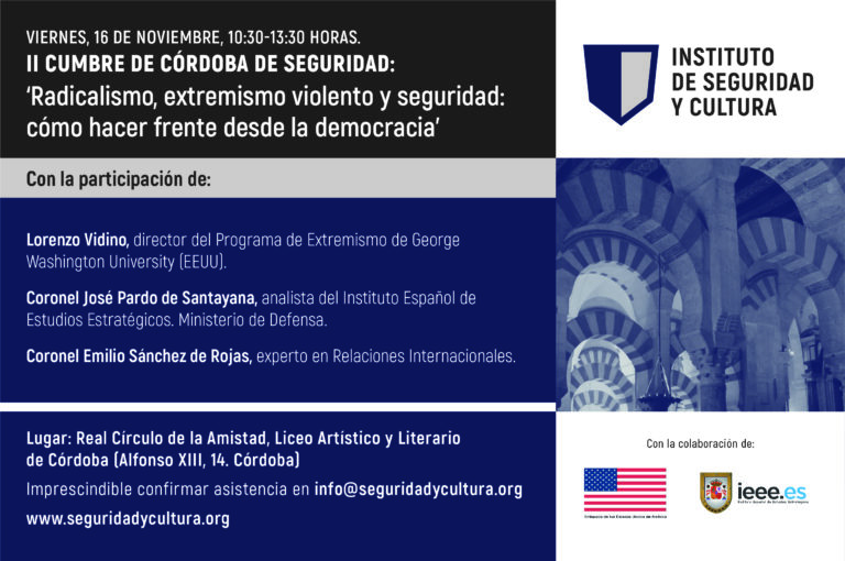 II Cumbre de Córdoba de Seguridad: ‘Radicalismo, extremismo violento y seguridad: cómo hacer frente desde la democracia’