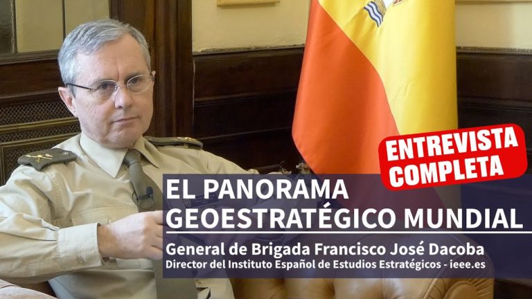 El panorama geoestratégico mundial, por el General Francisco J. Dacoba, director del IEEE