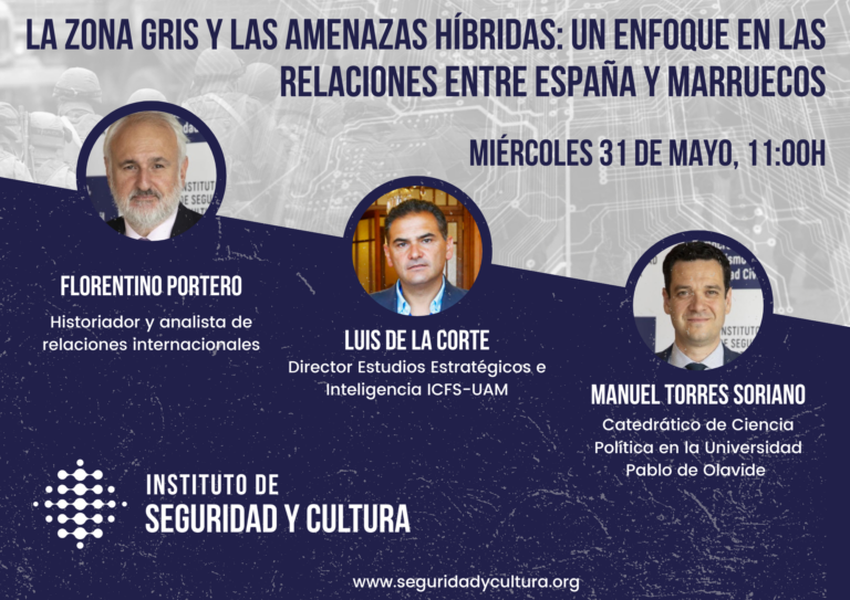 Webinar: ‘La zona gris y las amenazas híbridas: un enfoque en las relaciones entre España y Marruecos’